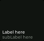Label and Sub-Label elements